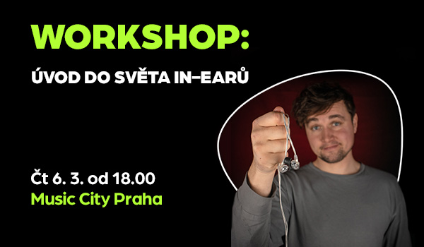 Obrázek k článku Workshop: Úvod do světa in-earů 6. 3. 2025